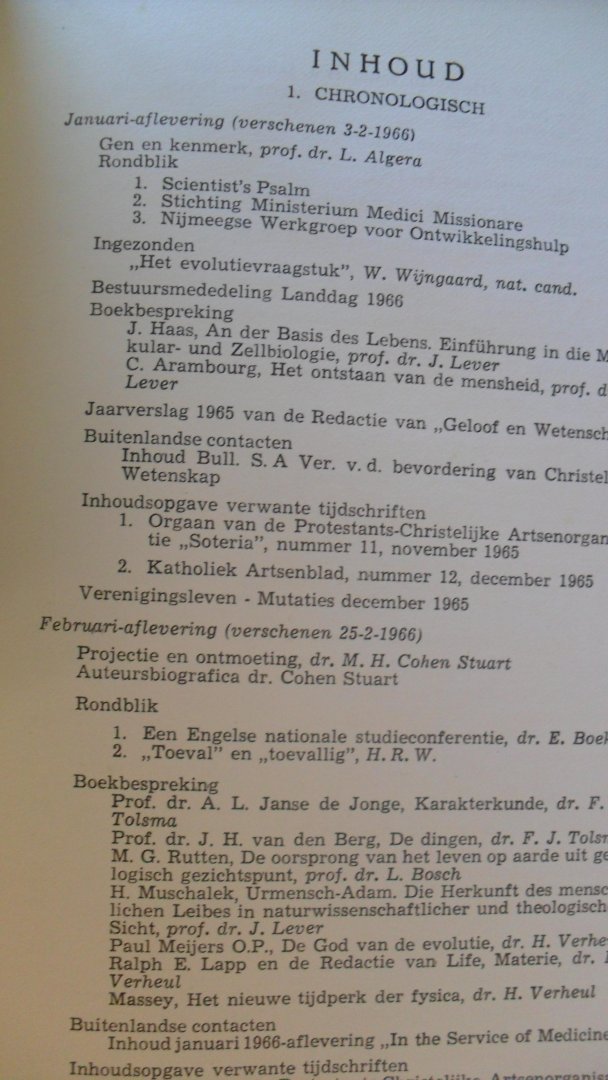 Wiggers Woltjer Tolsma Verheul en Verveen ( redactie) - Geloof en wetenschap   jaargang  1966     ( Chr. Ver. Natuur-en geneeskundigen in Ned.)