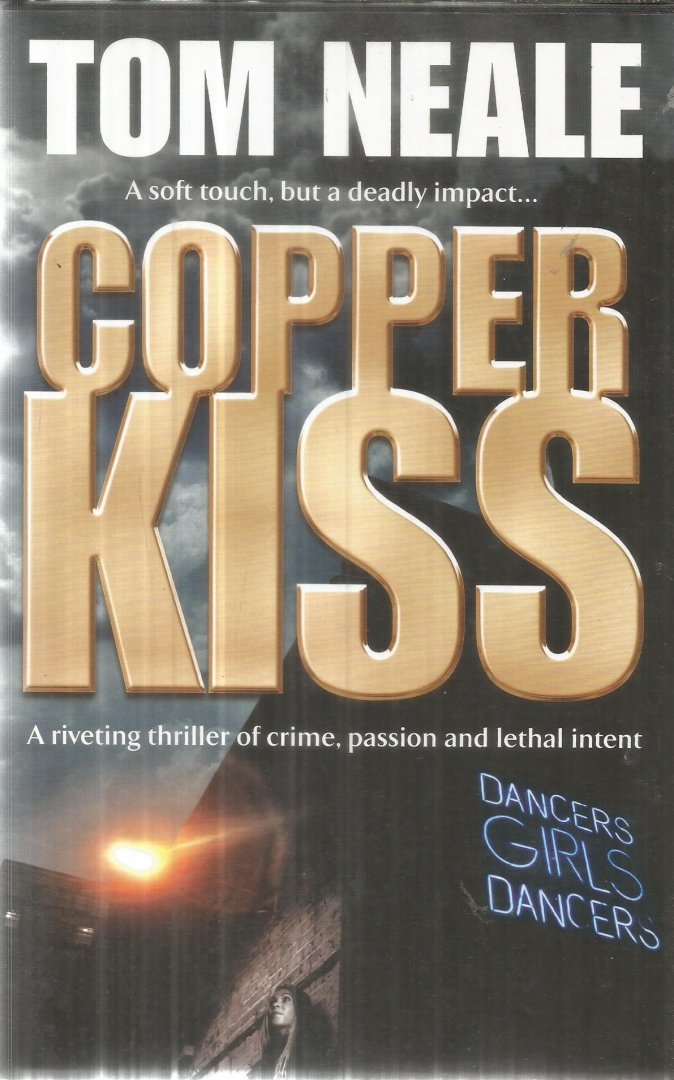 Neale, Tom - Copper Kiss