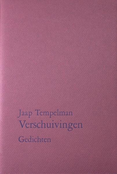 Tempelman, Jaap. - Verschuivingen.