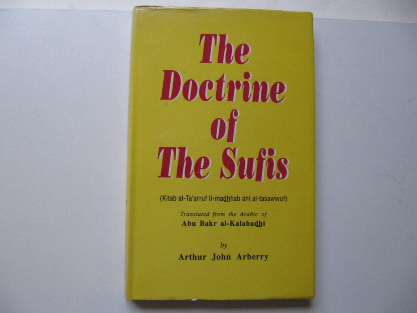 Arthur John Arberry - The Doctrine of The Sufis