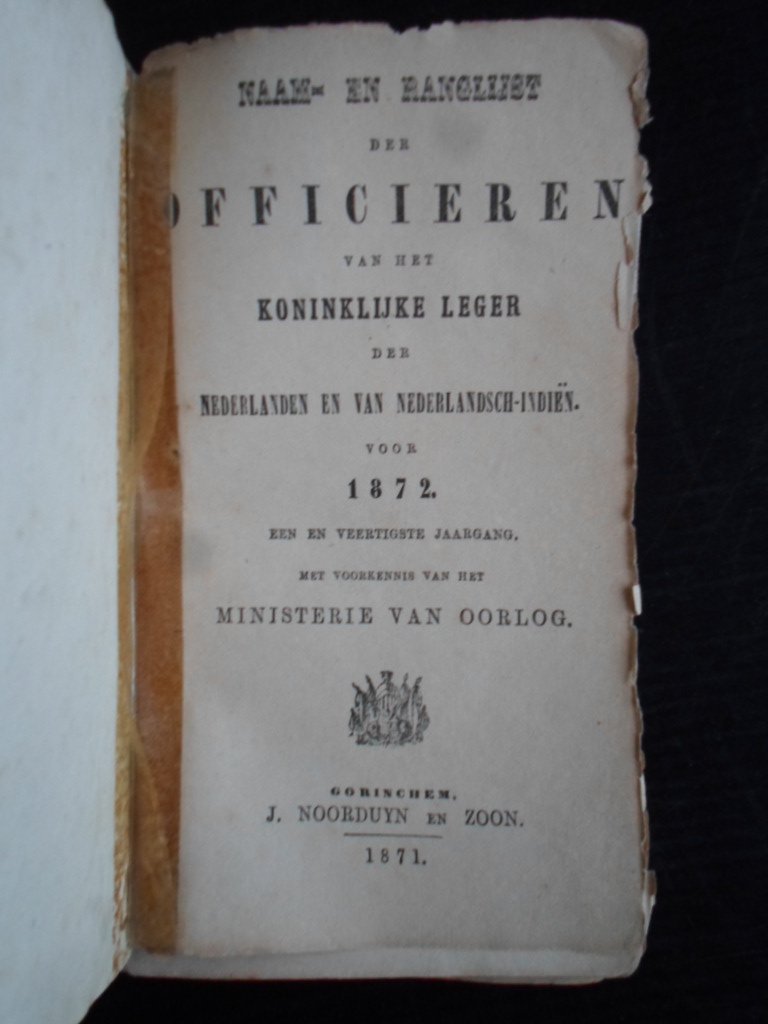  - Naam-en Ranglijst der Officieren van het Koninklijke Leger der Nederlanden en van Nederlandsch-Indiën, 1872
