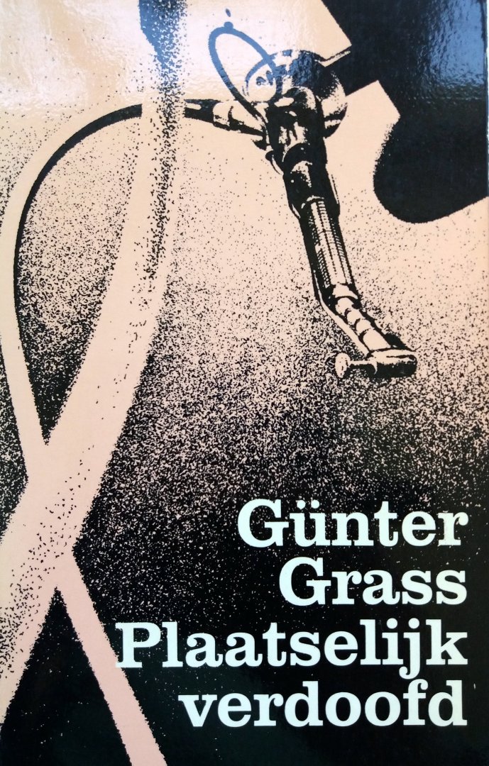 Grass, Günter - Plaatselijk verdoofd