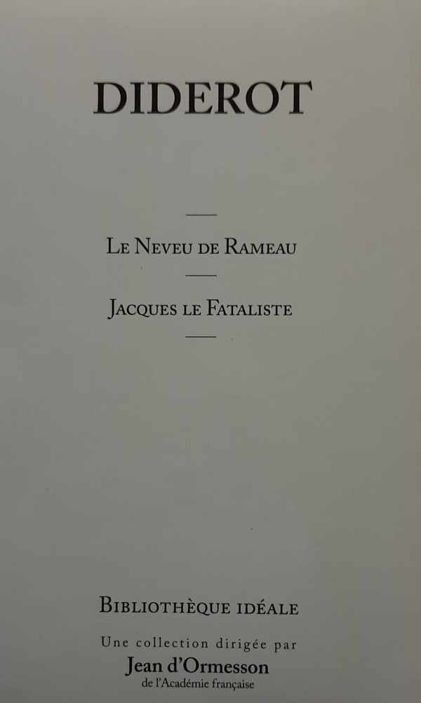 DIDEROT - LE NEVEU DE RAMEAU - JACQUES LE FATALISTE