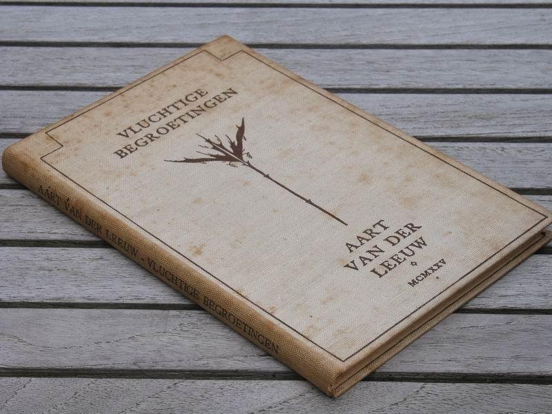 LEEUW A. v.d. - Vluchtige begroetingen