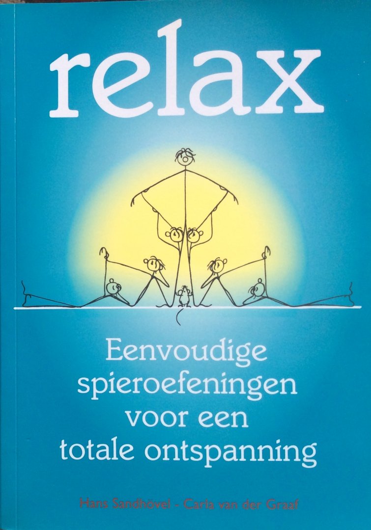 Sandhövel, Hans (tekst) en Graaf, Carla van der (illustraties) - Relax; eenvoudige spieroefeningen voor een totale ontspanning
