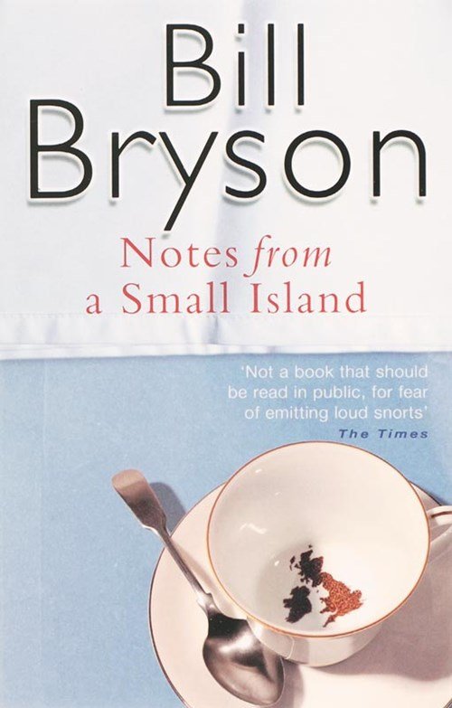 Bill Bryson - Notes From a Small Island