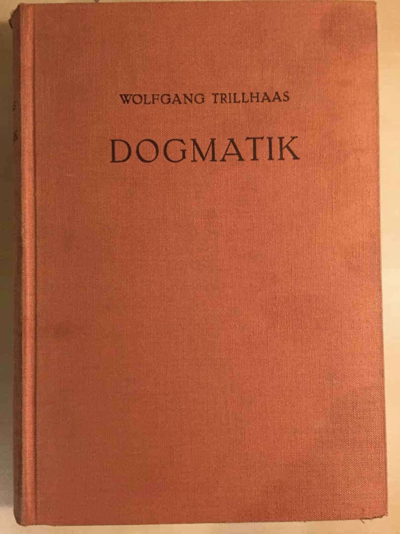 Trillhaas, Wolfgang - Dogmatik
