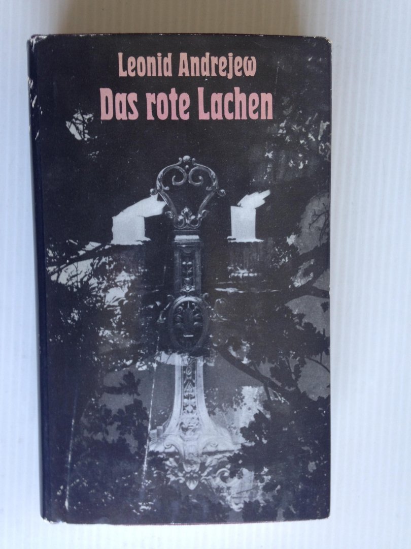 Andrejew, Leonid - Das rote Lachen, Erzhlungen 1898-1906