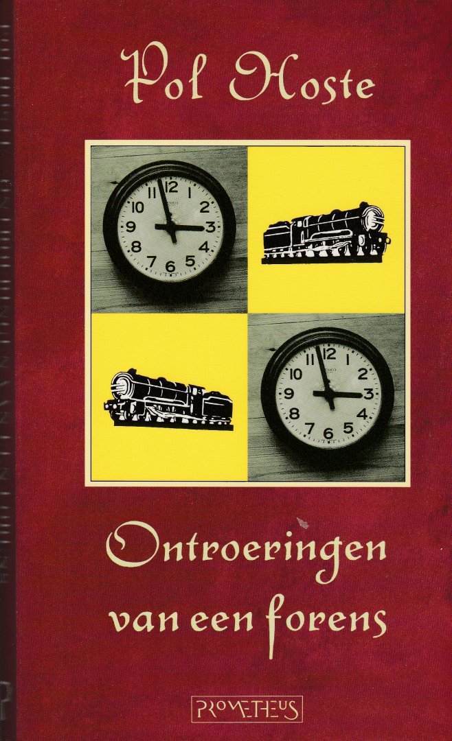Hoste, Pol - Ontroeringen van een forens