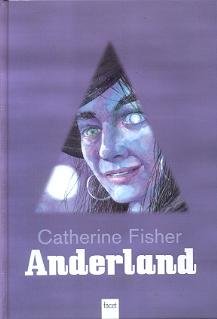 Fisher, Catherine - Anderland