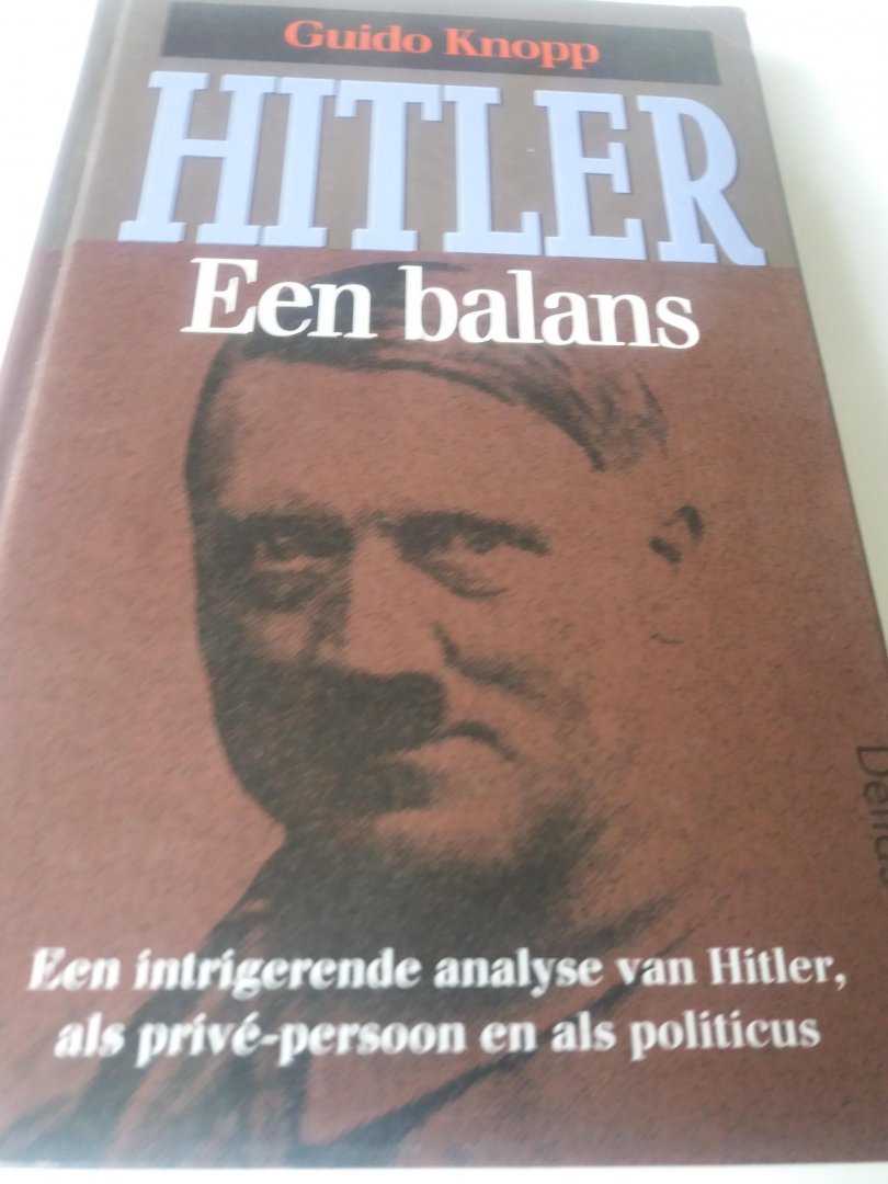 Guido Knopp - Hitler een balans