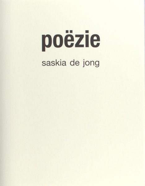 Jong, Saskia de. - Poëzie