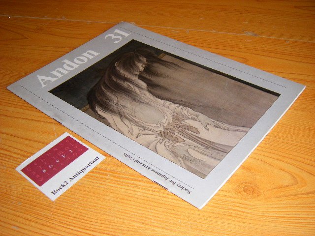 Matthi Forrer, Ken Vos, Robert Schaap, Chris Uhlenbeck, Jan Willem Goslings (eds.) - Andon no. 31, Vol. 8.3, 1988. Shedding Light on Japanese Art