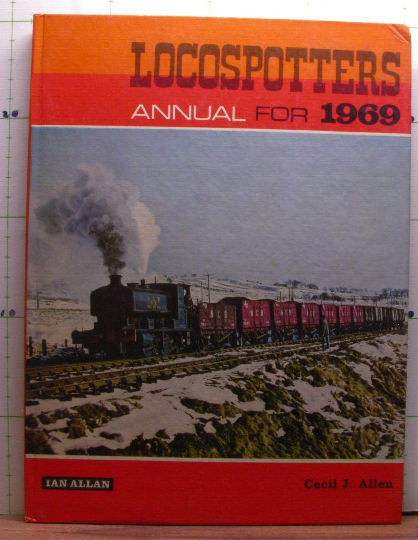 Allen, Cecil J. - Locospotters - annual for 1969