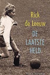 Leeuw, Rick de - De laatste held