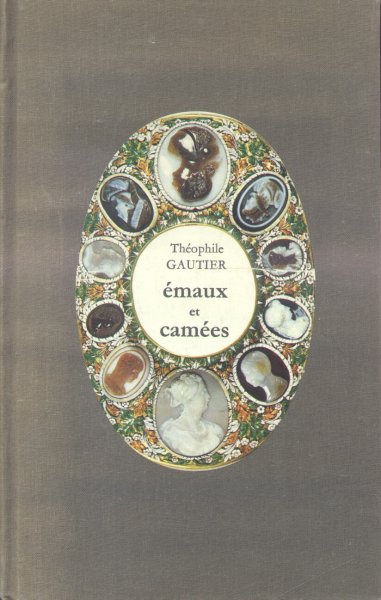 Gautier, Théophile - Émaux et Camées (Gedichten-Poëzie)