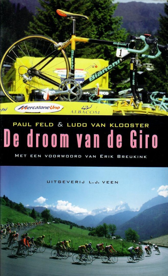 Feld, Paul en Klooster, L. van - De droom van de Giro