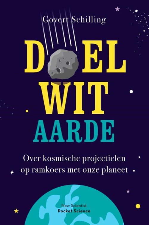 Govert Schilling - Doelwit aarde