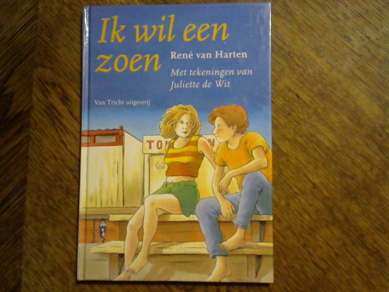 Harten René / tekeningen van Juliette - Ik wil een zoen 1e druk 1996