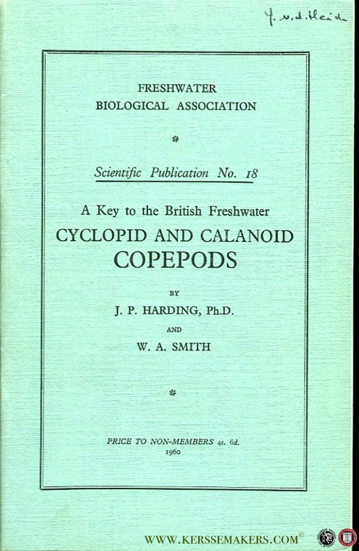 HARDING, J. / SMITH, W. - A key to the British freshwater cyclopid an calanoid copepods