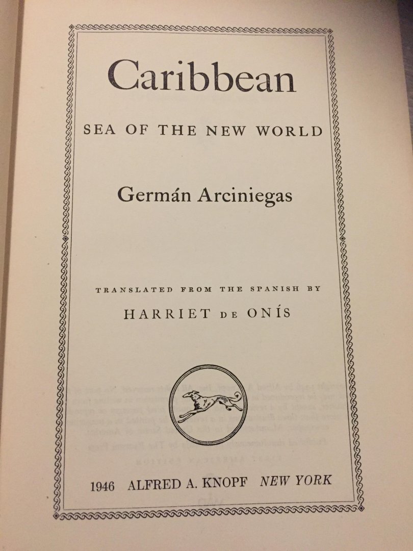 German Arciniegas - Caribbean sea of The New World