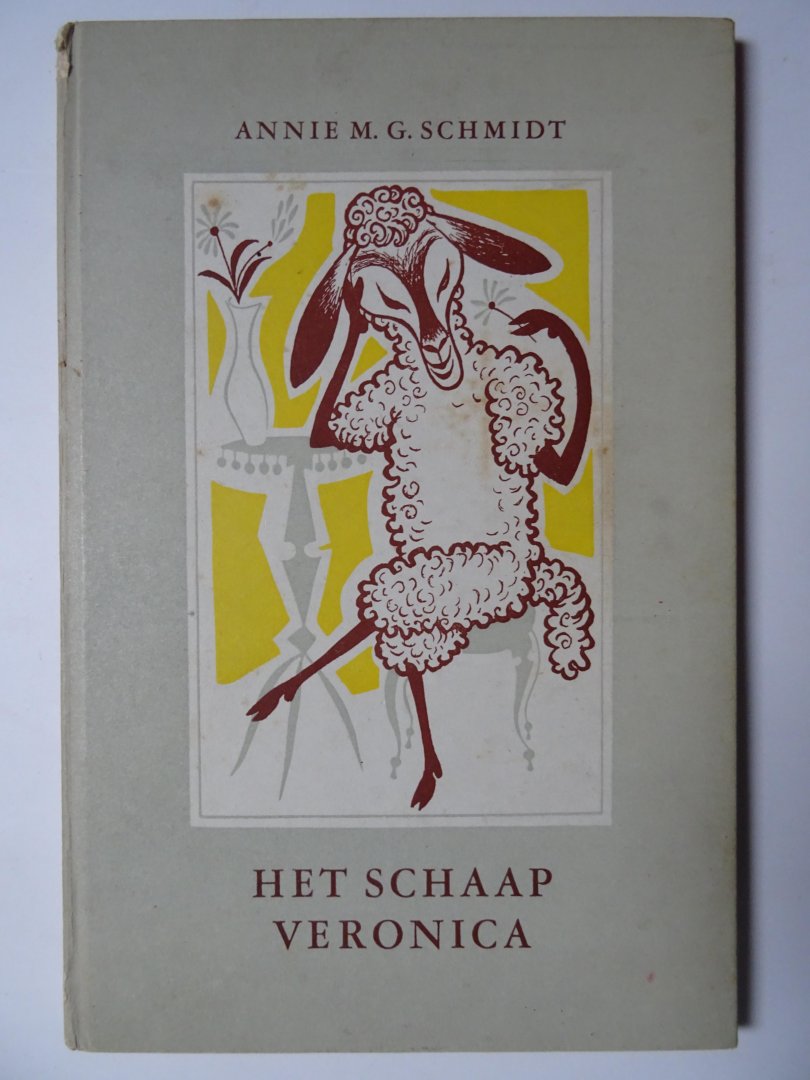 Schmidt, Annie M.G. - Het schaap Veronica.