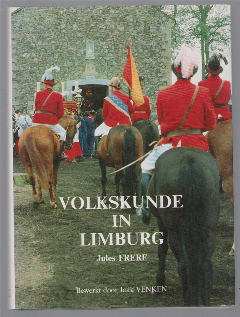 Jules Frère - Volkskunde in Limburg