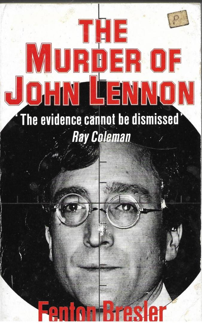 Bresler, Fenton - The Murder of John Lennon