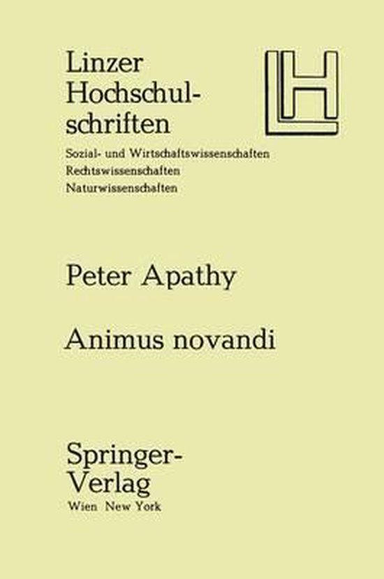 Apathy, Peter. - Animus novandi : das Willensmoment beim römischen Schulderneuerungsvertrag
