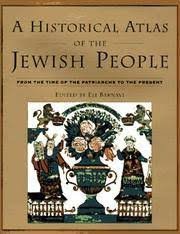 Barnavi, Eli (ed) - A historical atlas of the Jewish people from the time of the patriarchs to the present