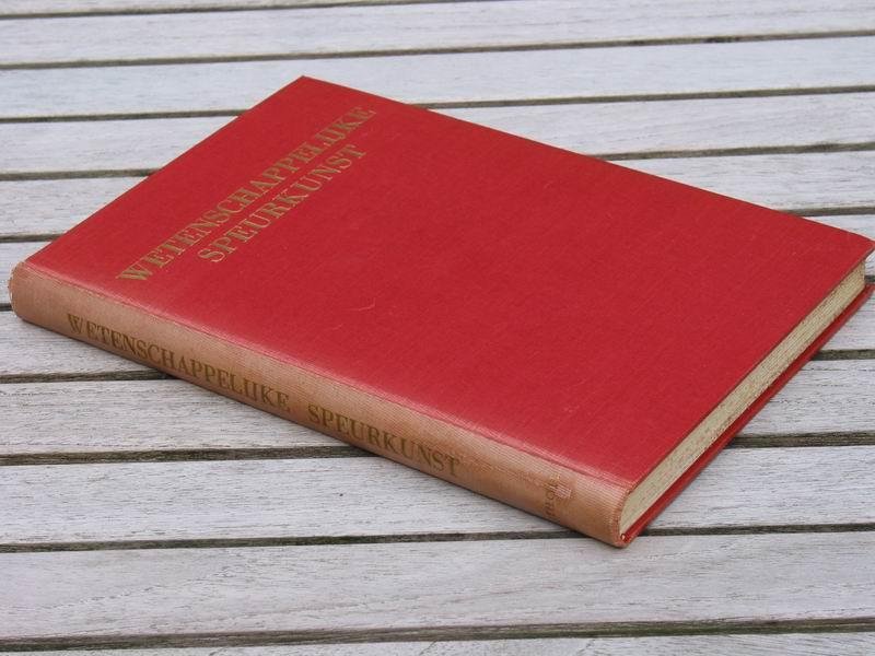 SCHREUDER W.H. - Wetenschappelijke speurkunst