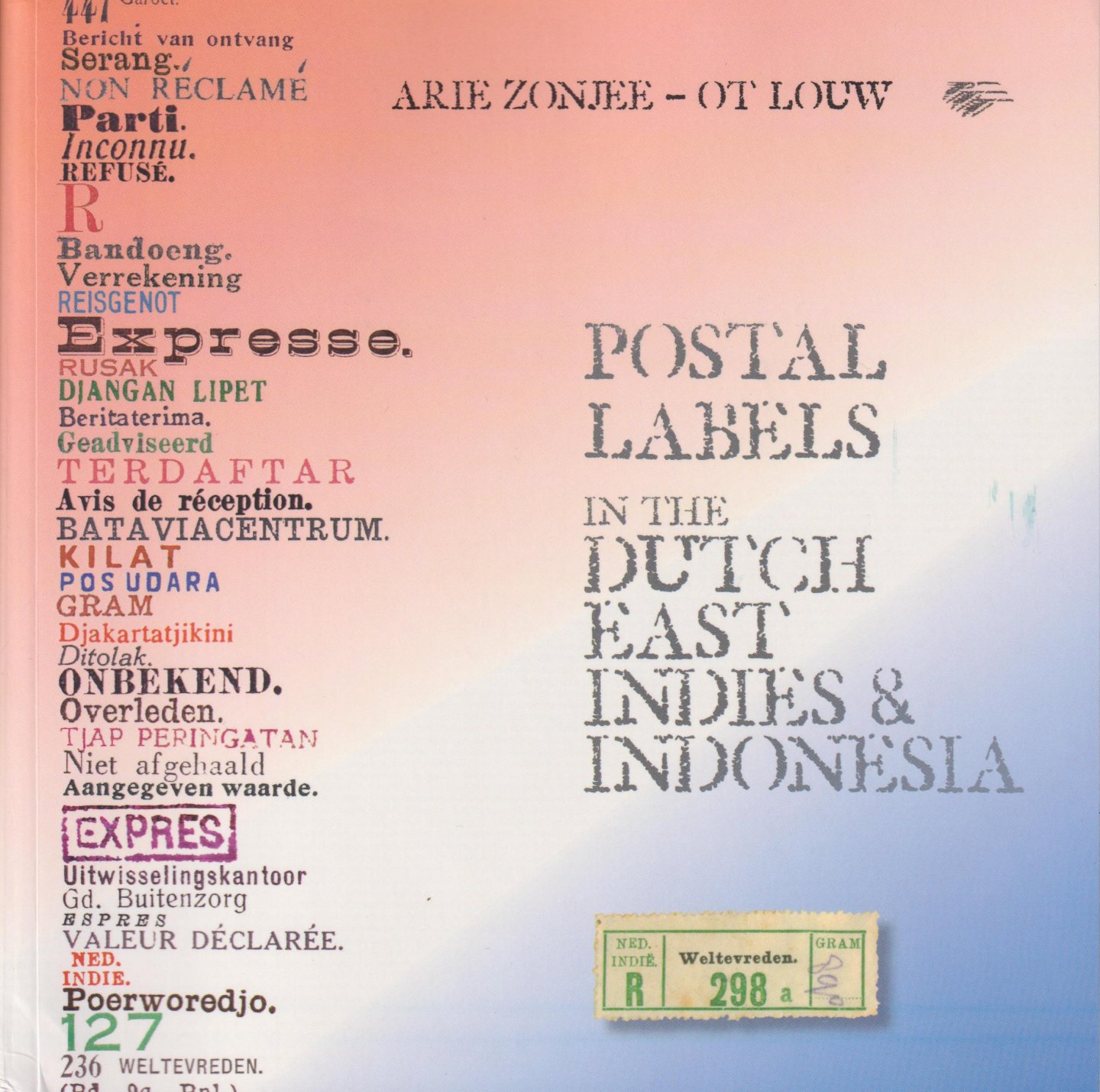 Louw en Arie Zonjee, Ot - Postal labels in the Dutch East Indies & Indonesia
