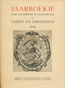 Redactie - Jaarboekje voor geschiedenis en oudheidkunde van Leiden en Omstreken 1949.