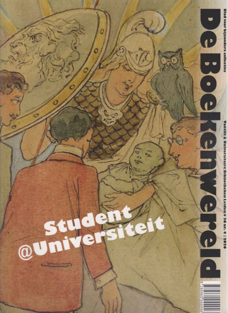  - De Boekenwereld. Blad voor bijzondere collecties. Jaargang 36 nr. 4. Student @ universiteit