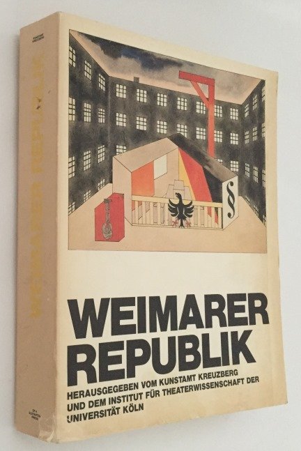 Kunstamt Kreuzberg/ Institut f. Theaterwissenschaft Universität Köln, ed./ Herausgeber - - Weimarer Republik