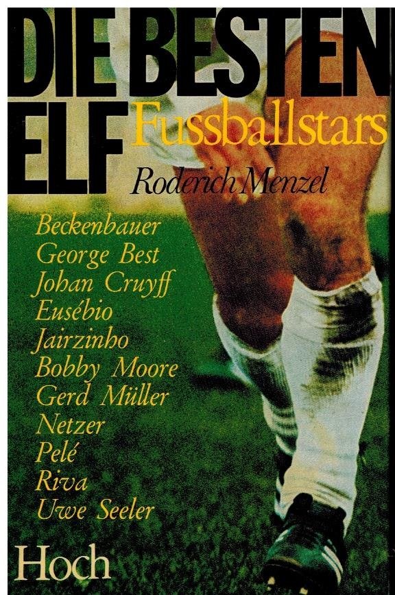 Menzel, Roderich - Die besten elf Fussballstars