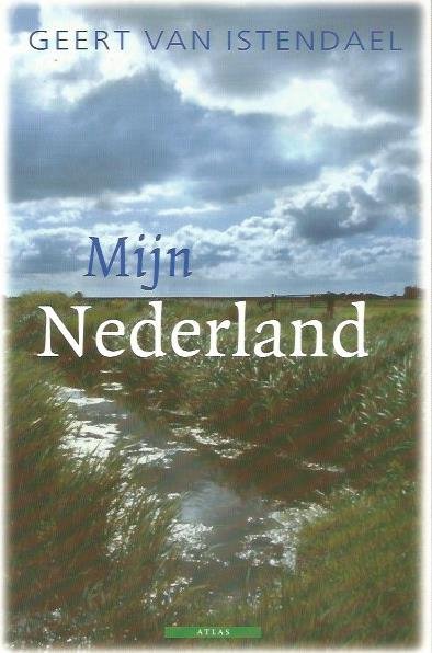 Geert van Istendael - Mijn Nederland