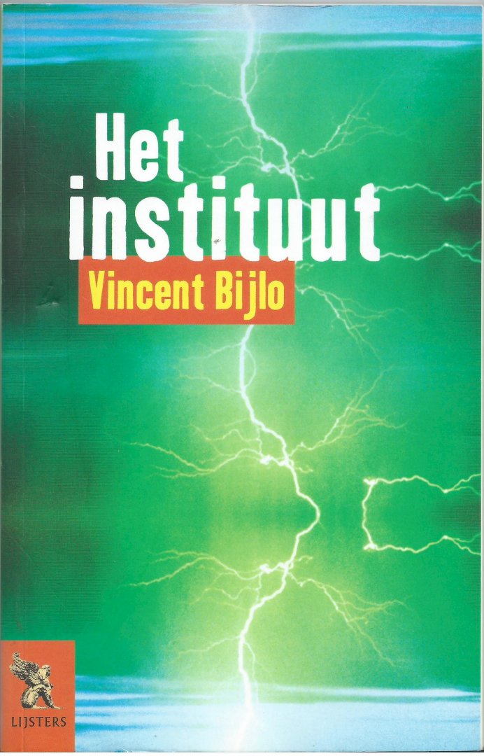 Bijlo, Vincent - Het instituut