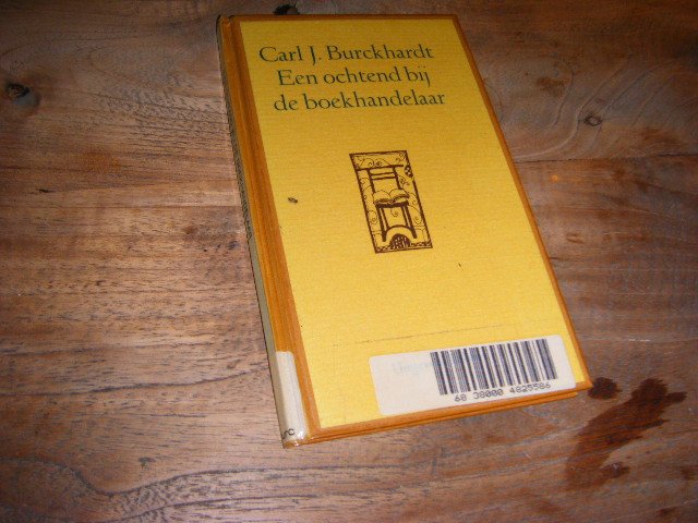 Burckhardt, Carl Jacob; J.G. Gaarlandt (vert.) - Een ochtend bij de boekhandelaar