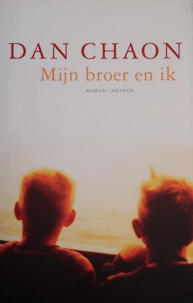 Chaon, Dan | Otto Biersma, Paul Bruijn (vert.) - Mijn broer en ik