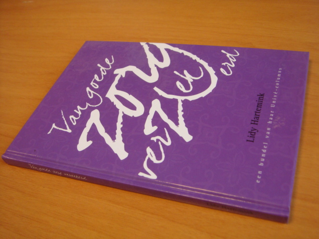 Hartemink, Lidy - Van goede zorg verzekerd - Een bundel van haar unive columns