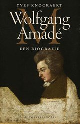Wolfgang Amadé - een biografie