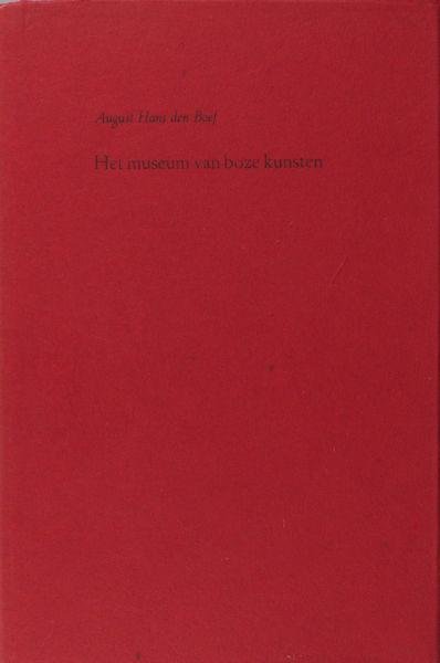 Boef, Hans den. - Het museum van boze kunsten.