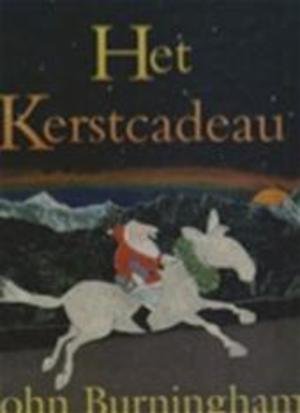 Burningham, John - Het kerstcadeau