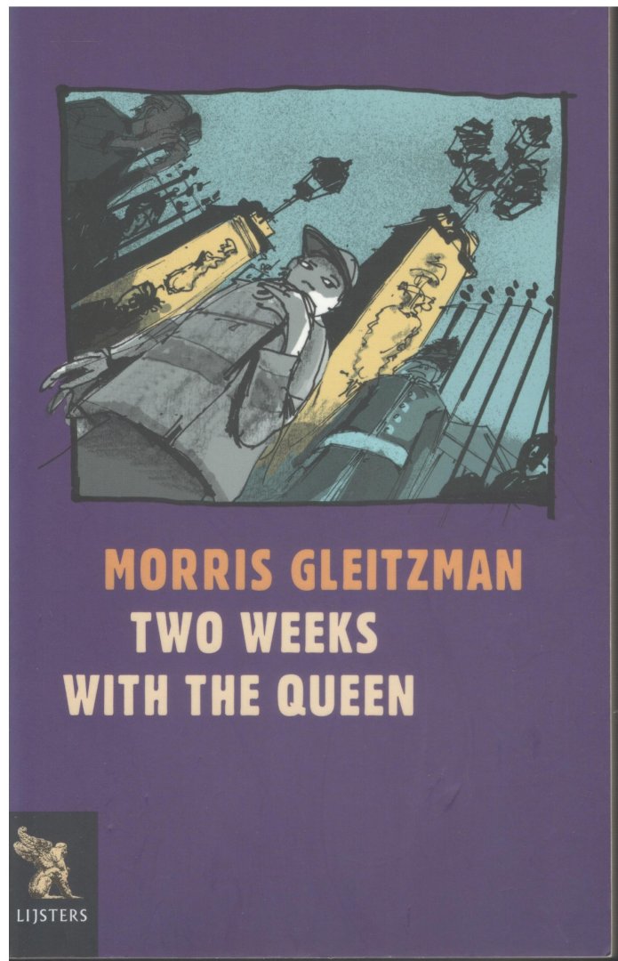 Morris Gleitzman - Two weeks with the queen