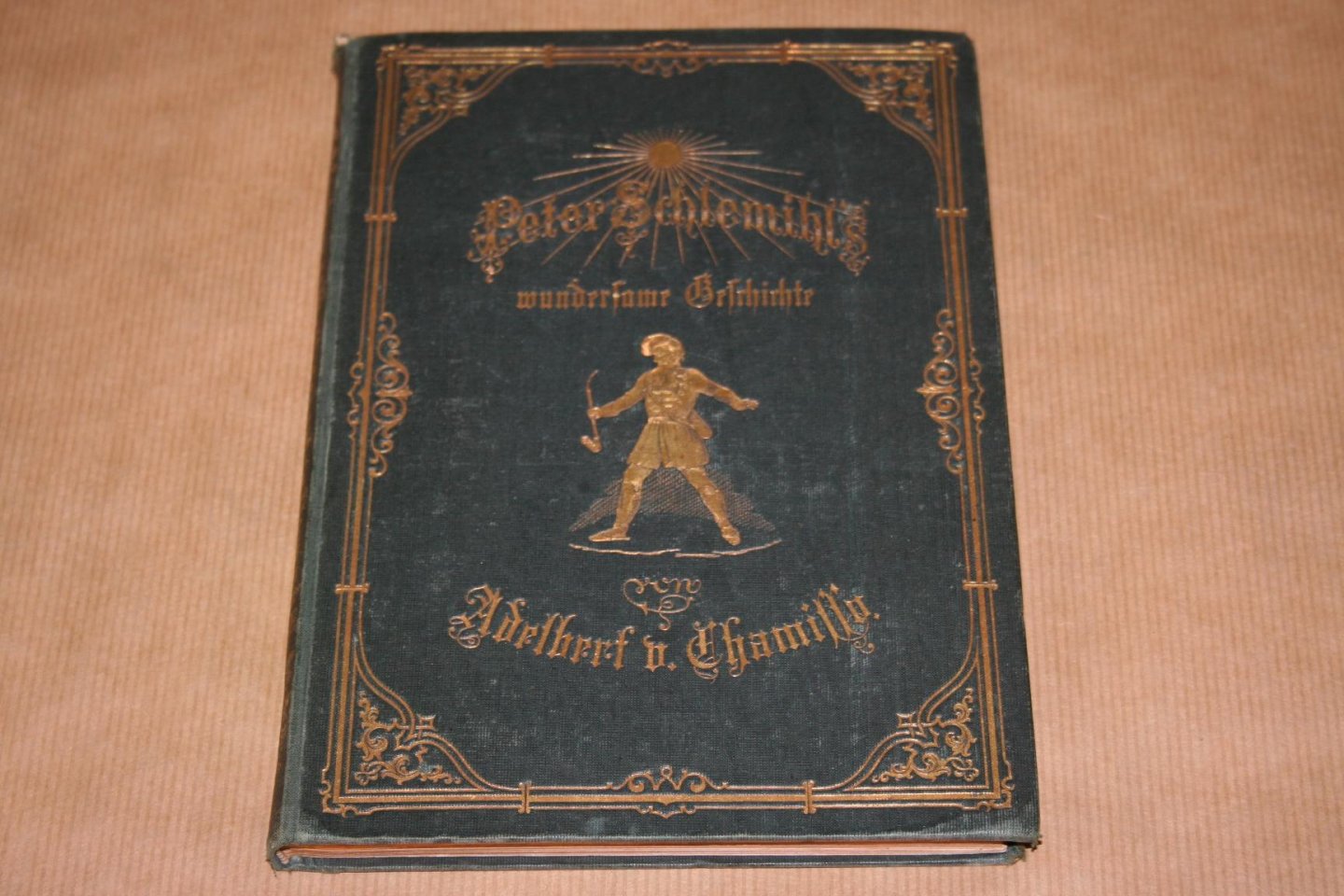 Adelbert von Chamisso - Peter Schlemihl's wundersame Geschichte