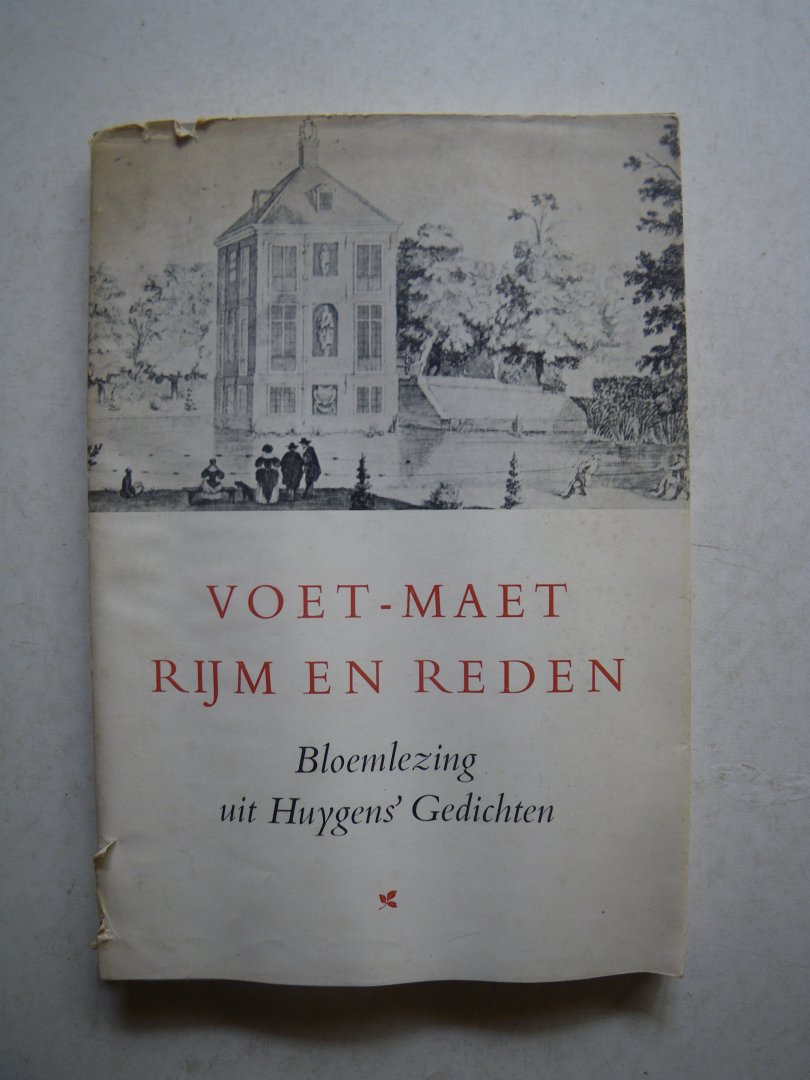 Zwaan, F.L. - Voet-Maet Rijm en Reden. Bloemlezing uit Huyges' Gedichten
