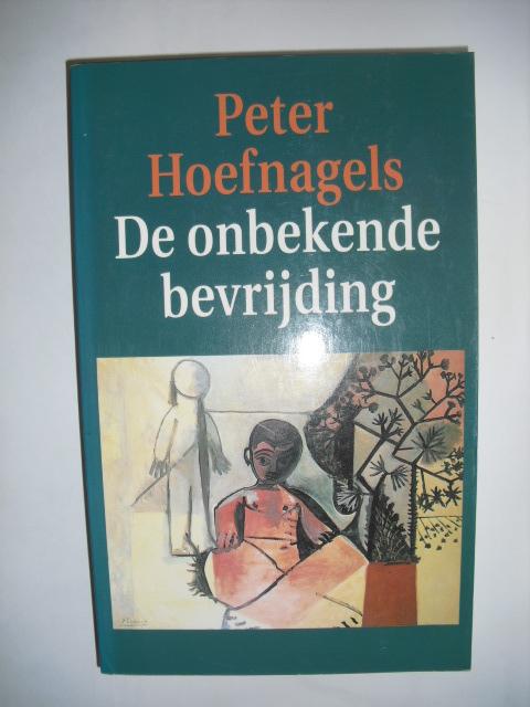 Hoefnagels, Peter - De onbekende bevrijding 1935-1945