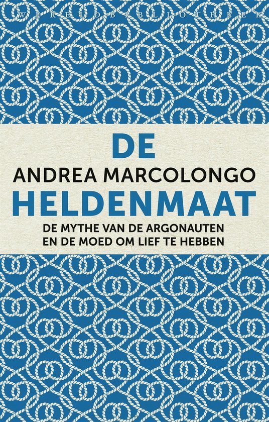Marcolongo, Andrea - De heldenmaat