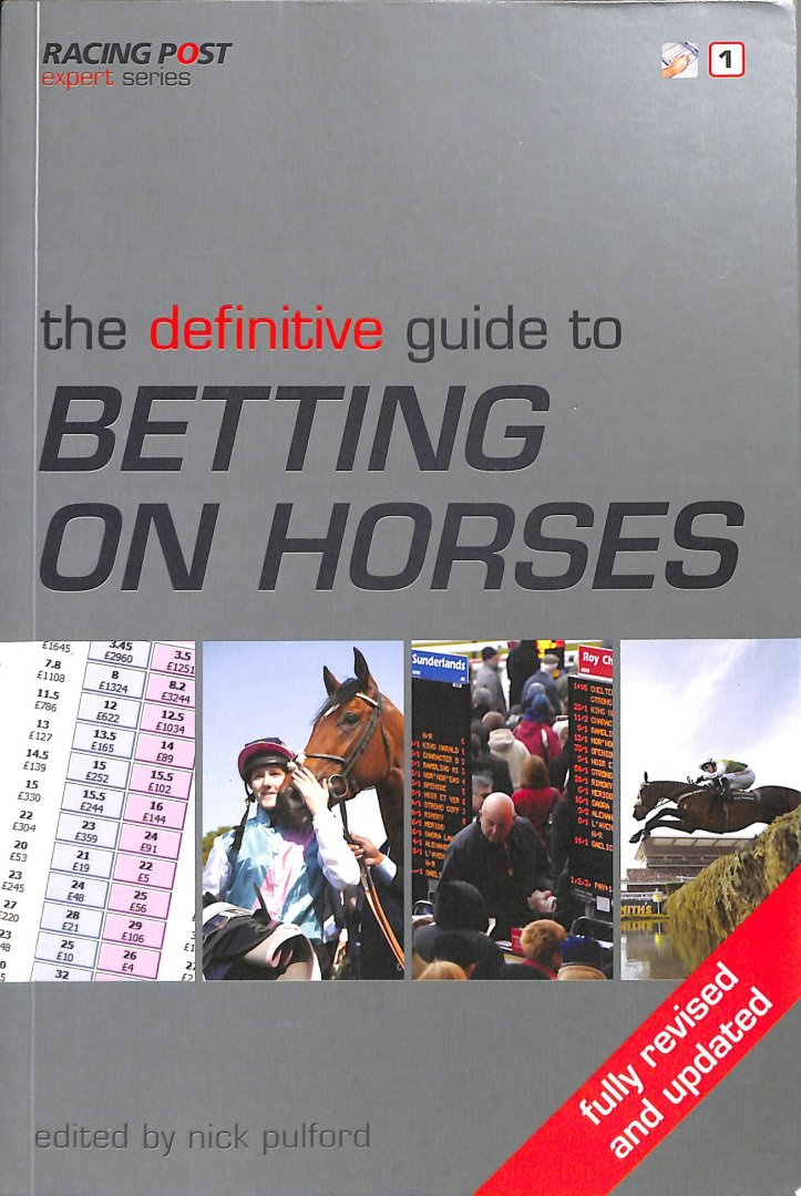 Pulford, Nick - Definitive Guide to Betting on Horses